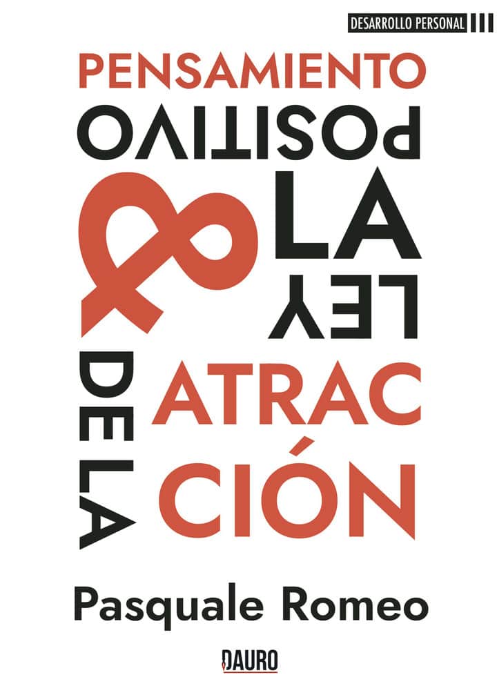 EL PENSAMIENTO POSITIVO Y LA LEY DE LA ATRACCIÓN