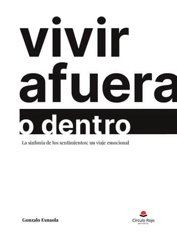 Vivir afuera o dentro