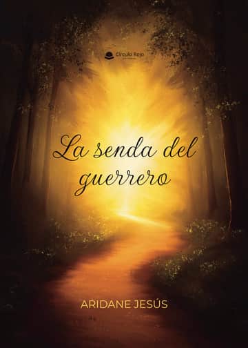 La senda del guerrero