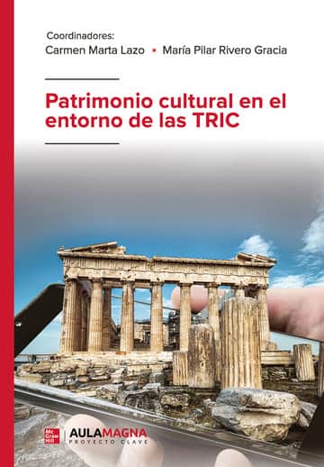 Patrimonio cultural en el entorno de las TRIC