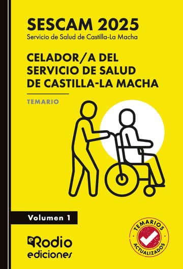 Celador/a del Servicio de Salud de Castilla-La Macha (SESCAM 2025). Temario. Volumen 1