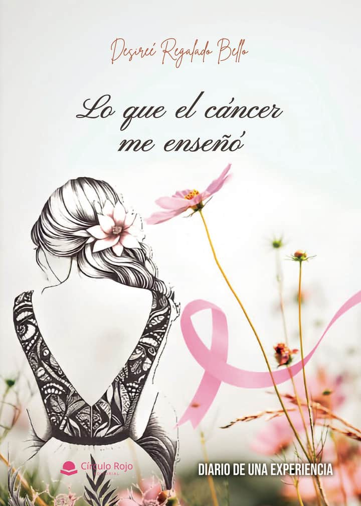Lo que el cáncer me enseñó