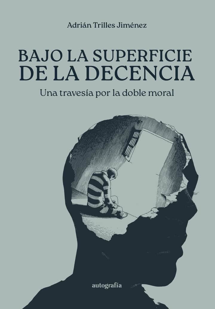 Bajo la superficie de la decencia