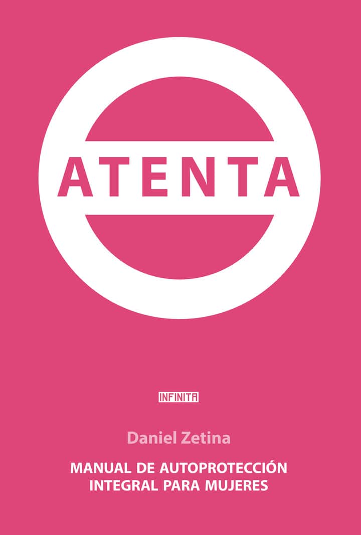 Atenta: Manual de autoprotección integral para mujeres