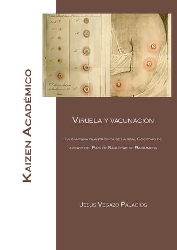 Viruela y vacunación. La campaña filantropica de la Real Sociedad Económica de  Amigos del País de Sanlúcar de Barrameda