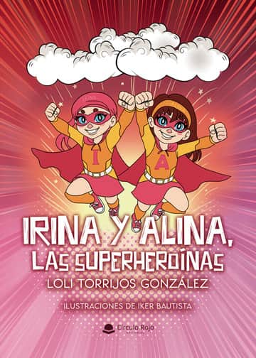 Irina y Alina, las superheroínas
