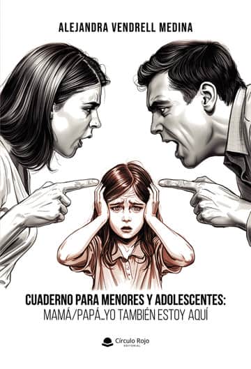 Cuaderno para menores y adolescentes: Mamá/Papá…yo también estoy aquí