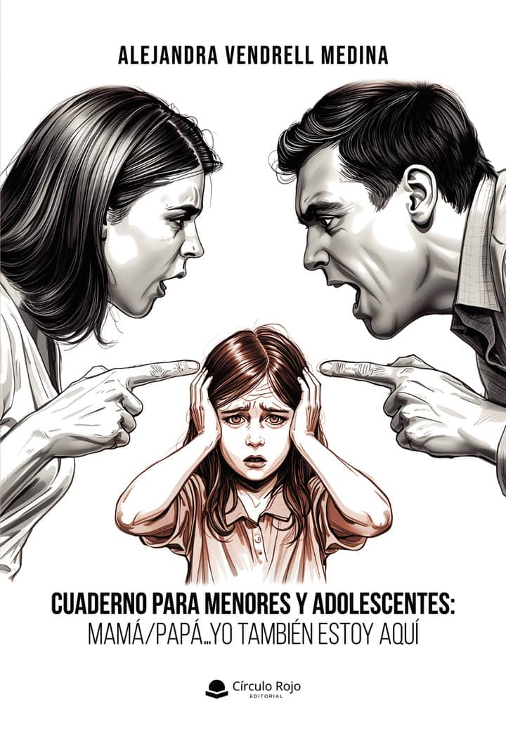 Cuaderno para menores y adolescentes: Mamá/Papá…yo también estoy aquí