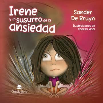 Irene y el susurro de la ansiedad