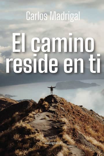 El camino reside en ti