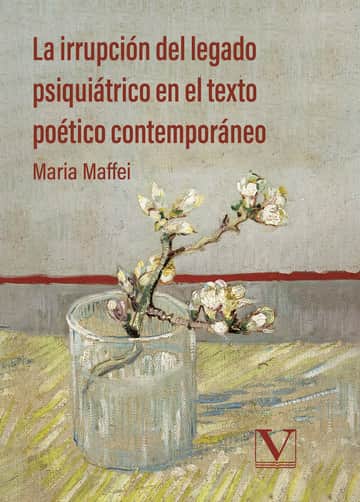 La irrupción del legado psiquiátrico en el texto poético contemporáneo