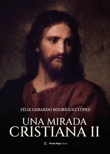Una mirada cristiana II