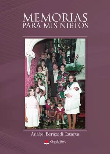 Memorias para mis nietos