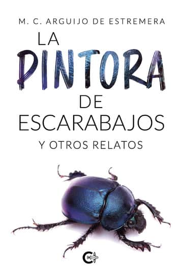 La pintora de escarabajos y otros relatos
