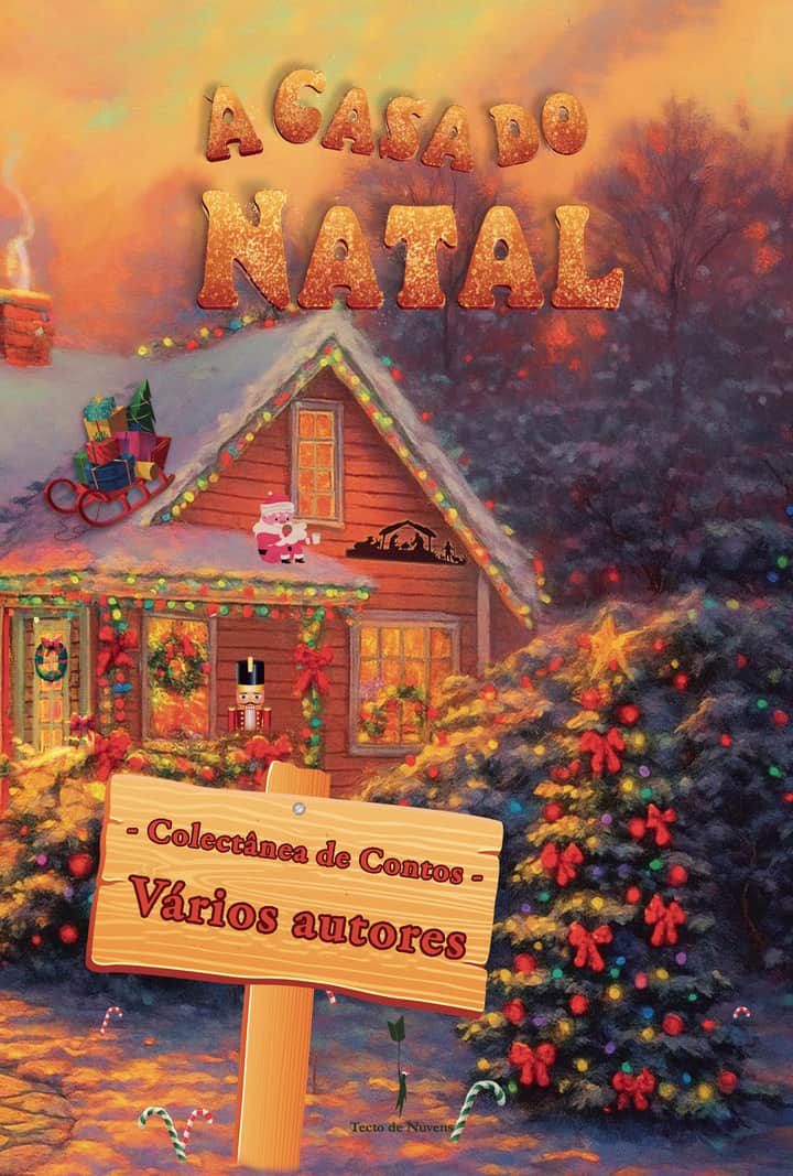 A Casa do Natal: - Colectânea de Contos -