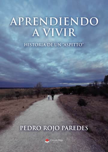 APRENDIENDO A VIVIR: HISTORIA DE UN “ASPITTO”