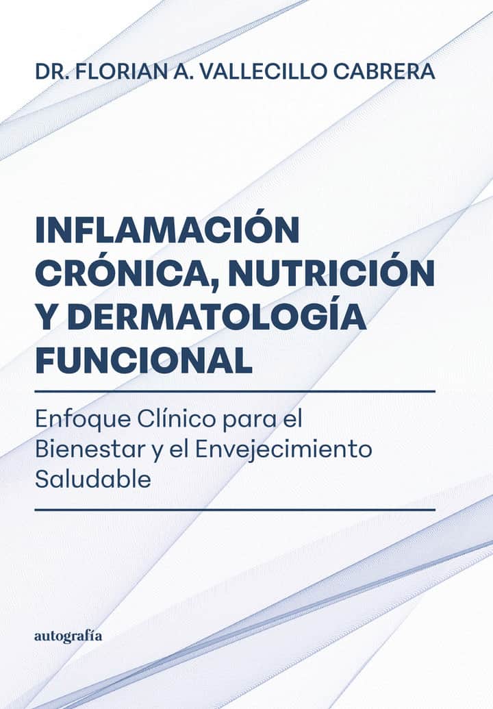 Inflamación crónica, nutrición y dermatología funcional