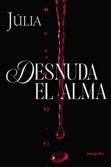 Desnuda el alma