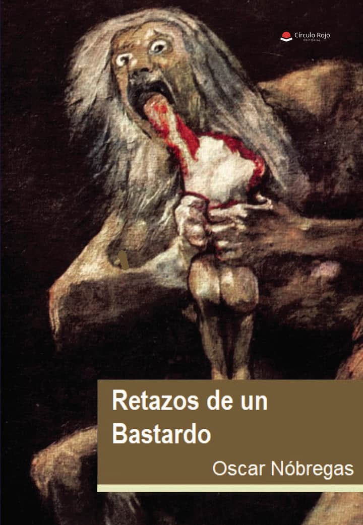 Retazos de un bastardo