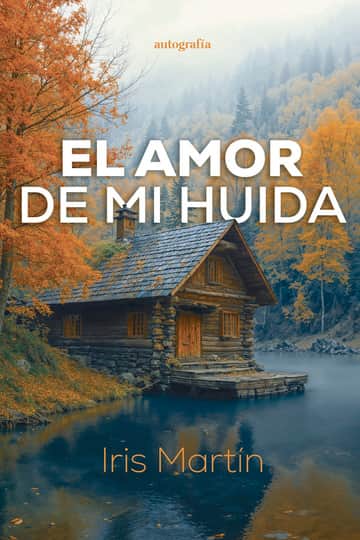 El amor de mi huida