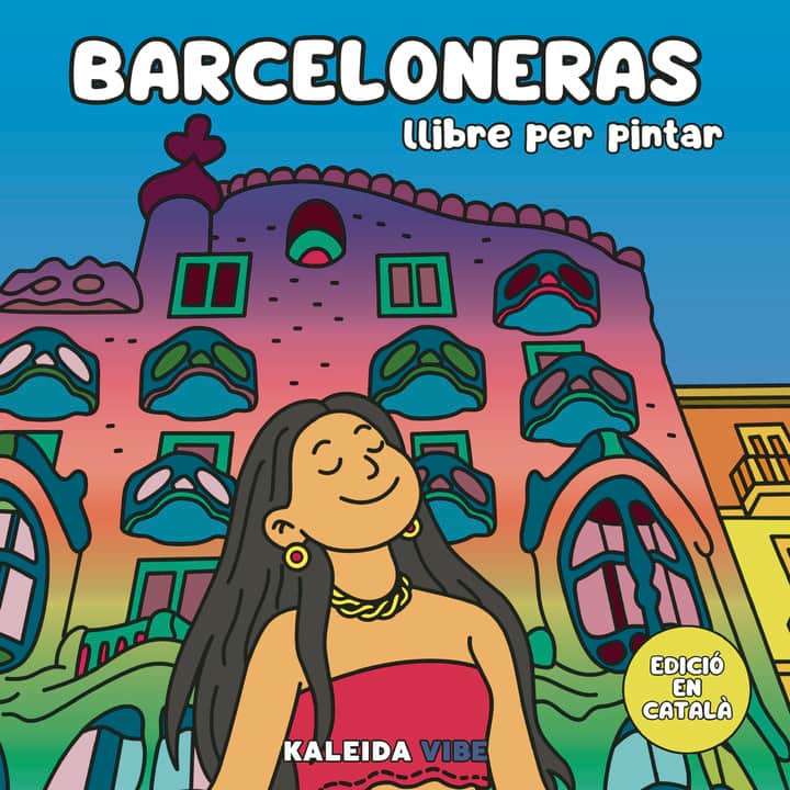 Barceloneras: Llibre per pintar de dones i moments únics a la vibrant ciutat de Barcelona, una experiència creativa per relaxar-te i connectar amb la seva energia.