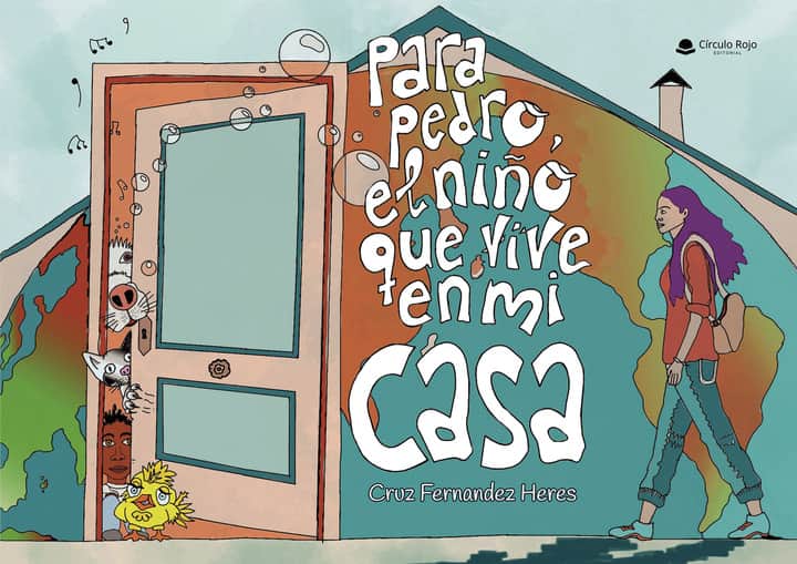 Para Pedro, el niño que vive en mi casa