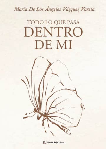 Todo lo que pasa dentro de mí