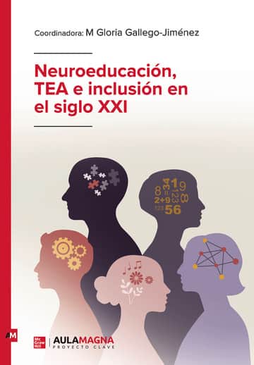 Neuroeducación, TEA e inclusión en el siglo XXI