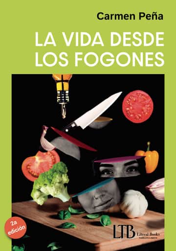 La vida desde los fogones