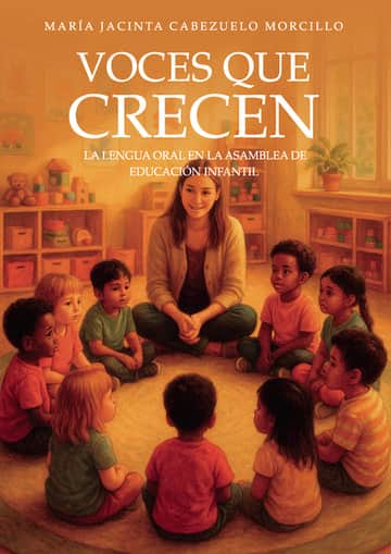 Voces que crecen: la lengua oral en la asamblea de Educación Infantil
