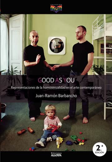 Good as you: Representaciones de la homosexualidad en el arte contemporáneo