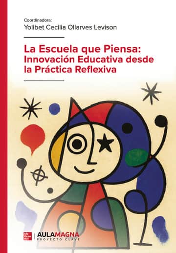 La Escuela que Piensa: Innovación Educativa desde la Práctica Reflexiva