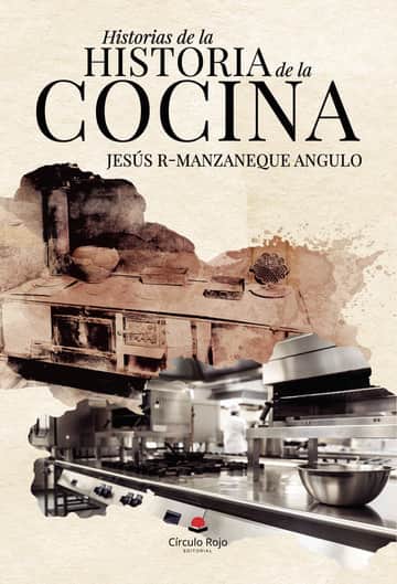 Historias de la historia de la cocina