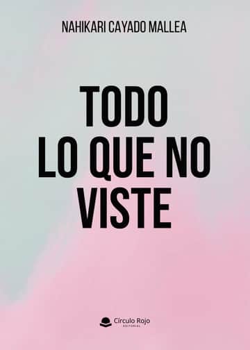 TODO LO QUE NO VISTE