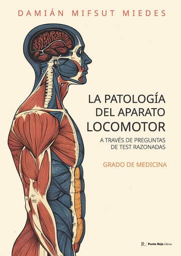 La patología del aparato locomotor a través de preguntas de test razonadas