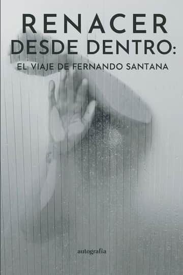 Renacer desde dentro: El viaje de Fernando