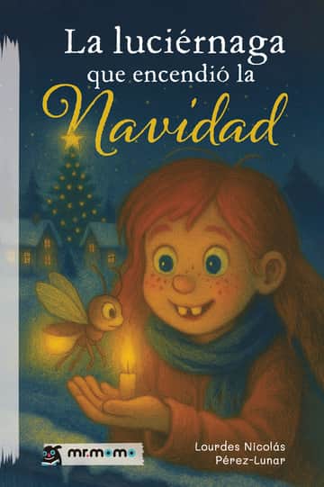 La luciérnaga que encendió la Navidad