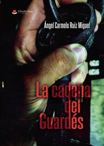 LA CADENA DEL GUARDÉS