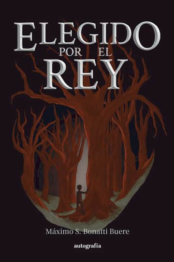 Elegido por el rey