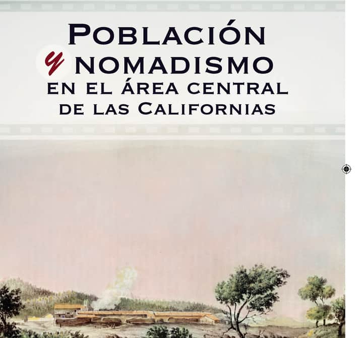 Población y nomadismo en el área central de las Californias