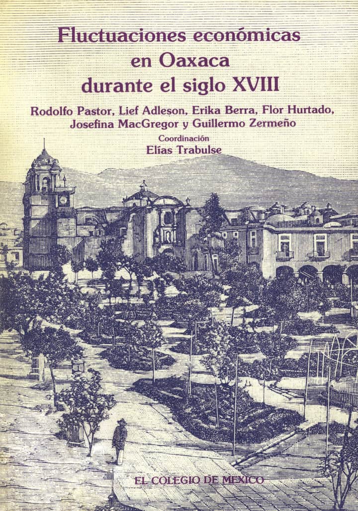 Fluctuaciones económicas en Oaxaca durante el siglo XVIII
