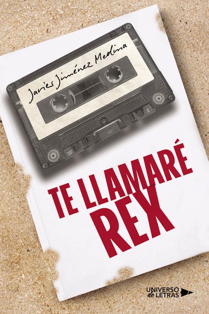 Te llamaré Rex