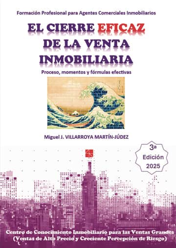 El cierre eficaz de la venta inmobiliaria. Tercera edición