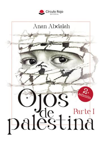 Ojos de palestina. Parte I