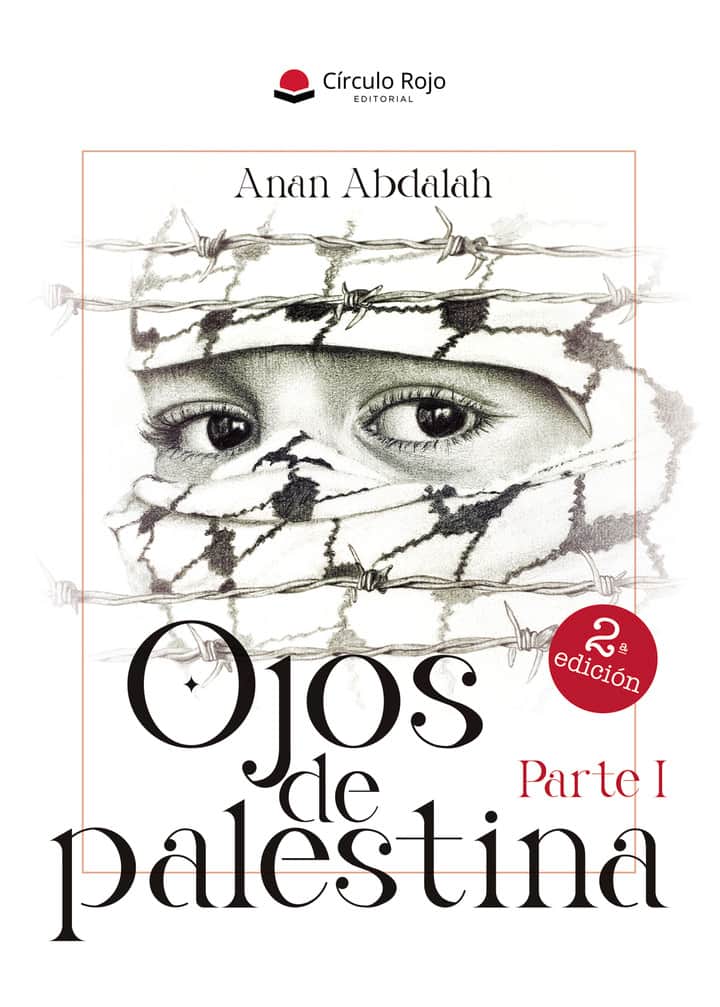 Ojos de palestina. Parte I