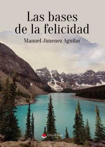 Las bases de la felicidad