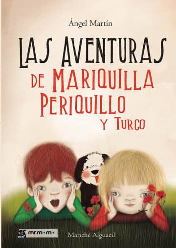 Las aventuras de Mariquilla, Periquillo y Turco