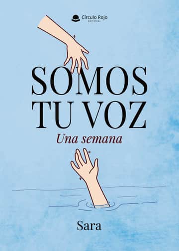 Somos tu voz. Una semana