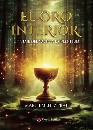 EL ORO INTERIOR. Un viaje del vacío a la plenitud