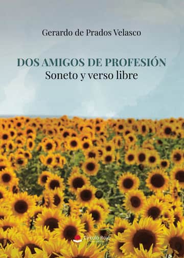 DOS AMIGOS DE PROFESION SONETO Y VERSO LIBRE
